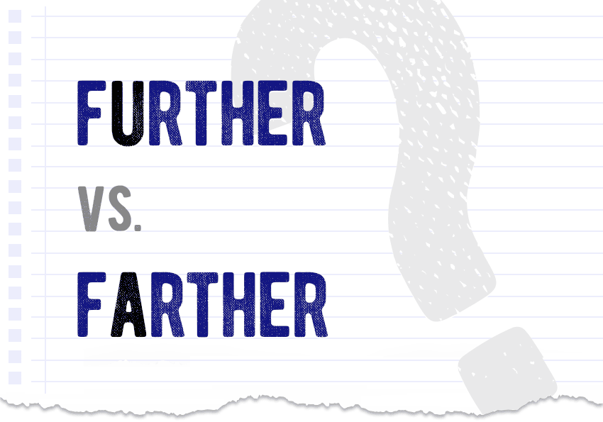 Further or farther? what’s the difference which form is correct meaning definition correct form examples Correctme.org