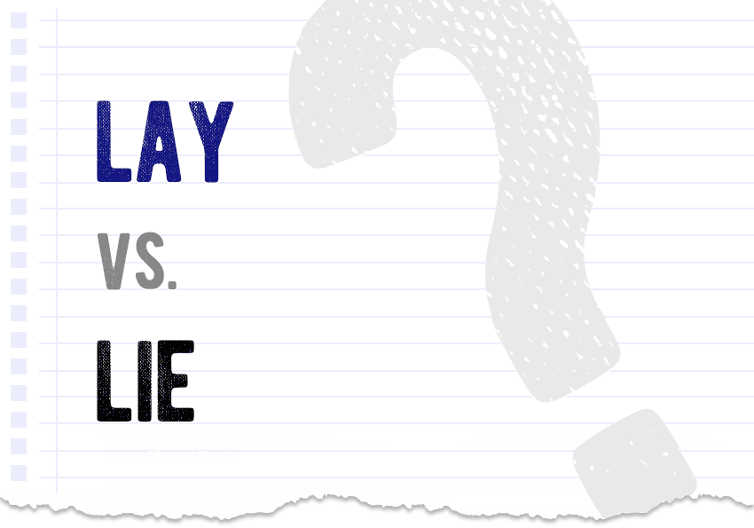 Lay vs. lie which one is correct meaning difference definition correct form examples Correctme.org