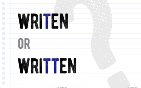 Writen or written? Which form is correct meaning definition difference correct form examples Correctme.org