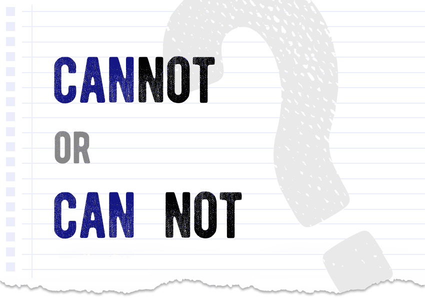 Cannot or can not Which form is correct meaning definition correct form difference examples Correctme.org