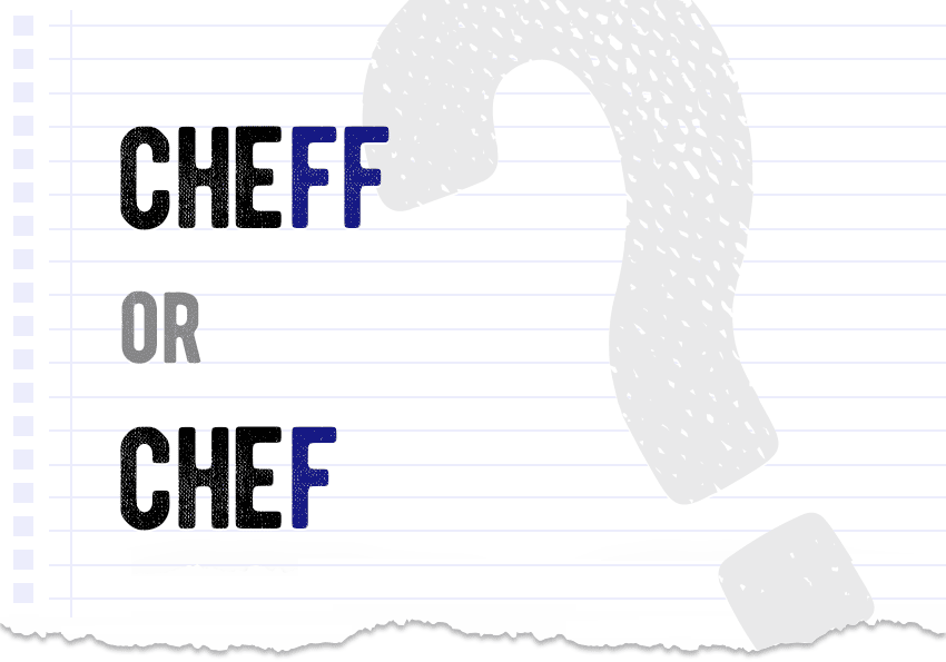 cheff or chef? Which form is correct meaning definition correct form difference examples Correctme.org