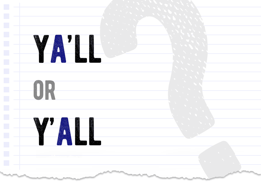 ya-ll-or-y-all-which-form-is-correct-what-is-the-difference