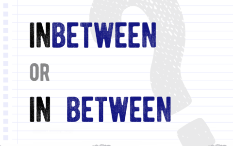 inbetween or in between? Which form is correct meaning definition correct form difference examples Correctme.org