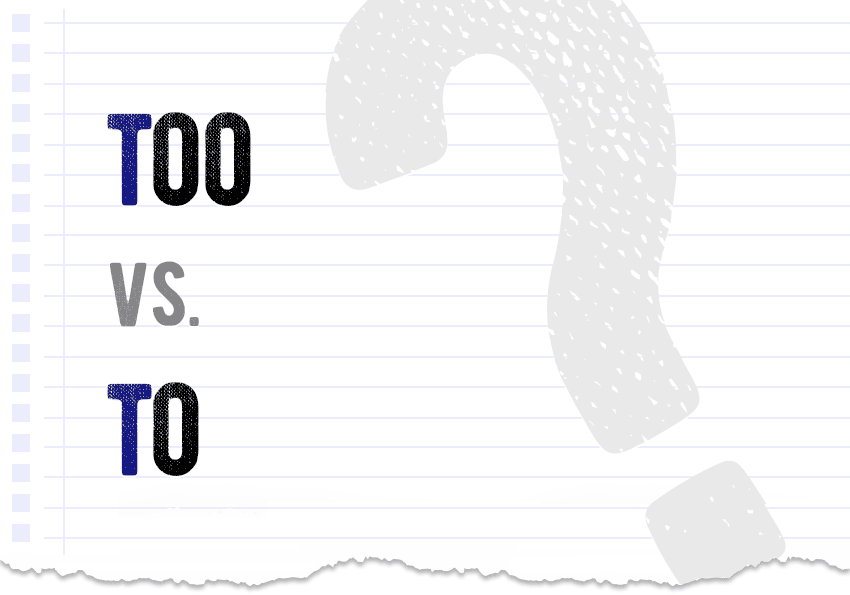 Too or to? too vs. to. Which form is correct meaning definition correct form difference examples Correctme.org