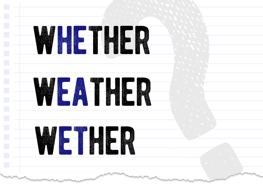 whether or weather or wether? Which form is correct meaning definition correct form difference examples Correctme.org