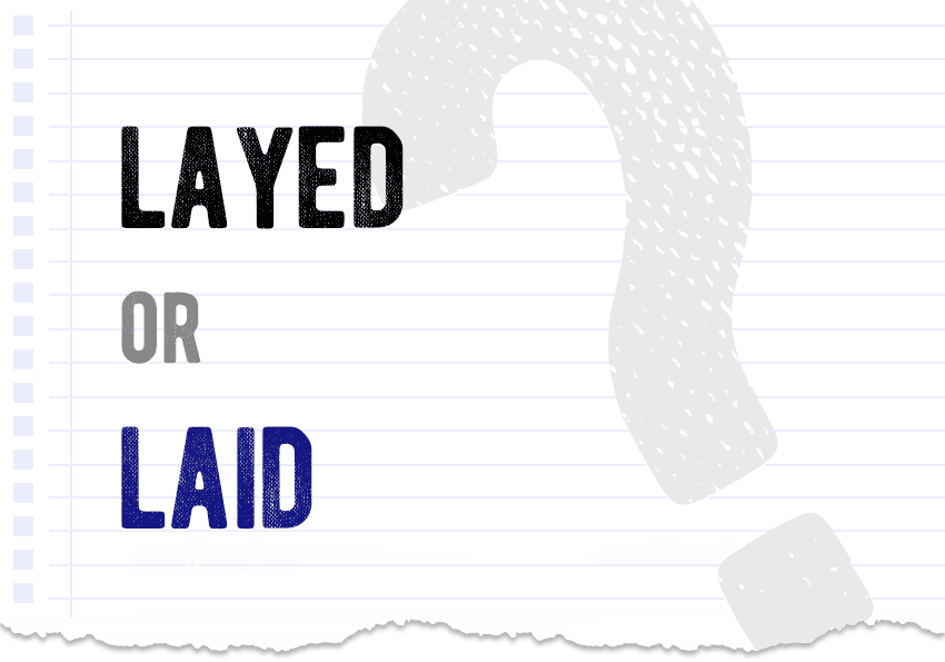 Layed or laid? Which form is correct meaning definition correct form difference examples Correctme.org