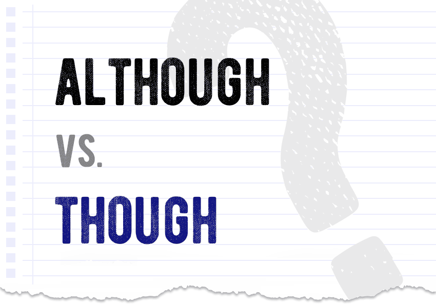 Although vs. though Which form is correct meaning definition correct form difference examples Correctme.org