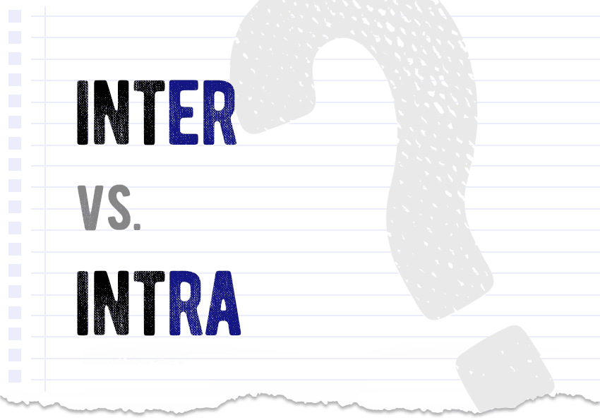 Inter vs. intra Which form is correct meaning definition correct form difference examples Correctme.org