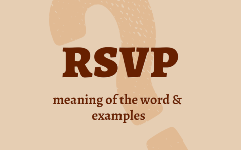 RSVP what does it mean definition acronym abbreviation examples in sentences collocations synonyms Correctme.org