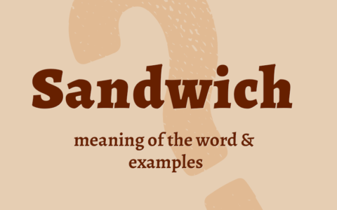 Sandwich what does it mean definition examples in sentences collocations synonyms Correctme.org