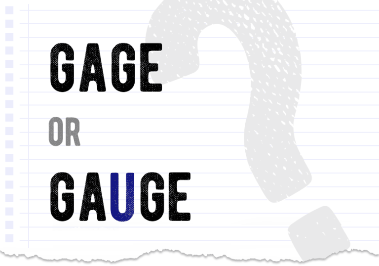 Gage or gauge which form is correct? What is the difference?